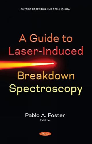 Cover image for A Guide to Laser-Induced Breakdown Spectroscopy