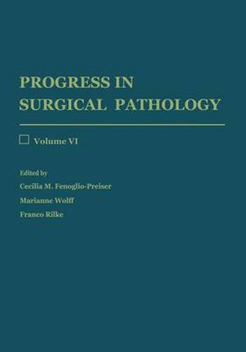 Cover image for Progress in Surgical Pathology: Volume VI