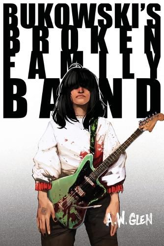 Cover image for Bukowski's Broken Family Band