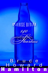 Cover image for 140 Shorties: [Verse Bits]