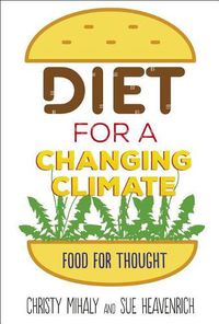 Cover image for Diet  For A Changing Climate: Food For Thought