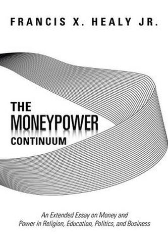 Cover image for The Moneypower Continuum