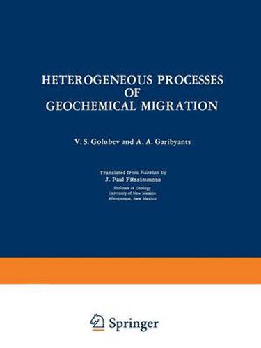 Cover image for Heterogeneous Processes of Geochemical Migration