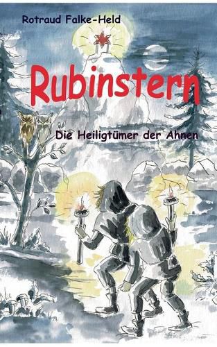 Cover image for Rubinstern - Die Heiligtumer der Ahnen: Die Reise durch den dunklen Wald