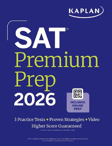 Cover image for SAT Premium Prep 2026: Includes 3 Full Length Practice Tests, 700+ Practice Questions, + 1 Year Online Access to Quizzes and Video Lessons and Tutorials