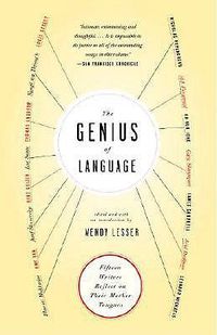 Cover image for The Genius of Language: Fifteen Writers Reflect on Their Mother Tongue