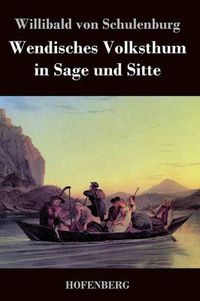 Cover image for Wendisches Volksthum in Sage und Sitte