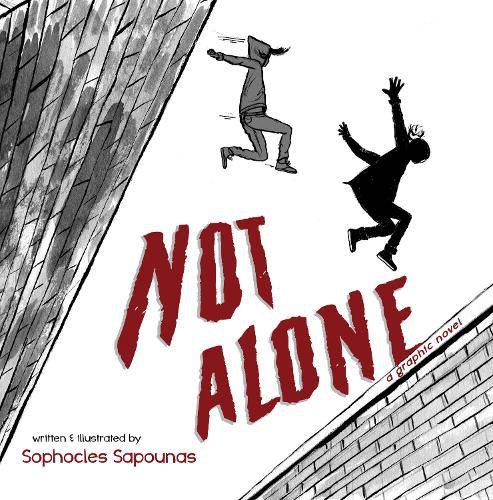 Cover image for Not Alone: A Graphic Novel