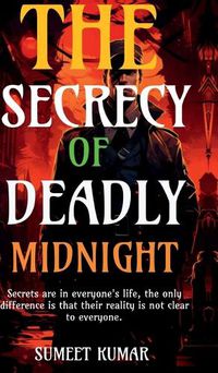 Cover image for The Secrecy Of Deadly Midnight