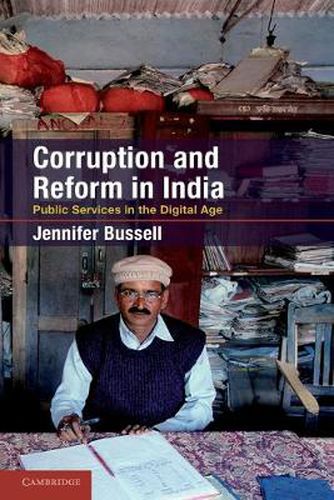 Cover image for Corruption and Reform in India: Public Services in the Digital Age