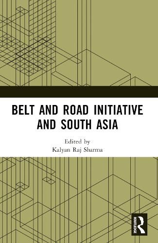 Cover image for Belt and Road Initiative and South Asia