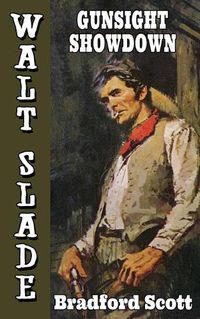 Cover image for Gunsight Showdown: A Walt Slade Western