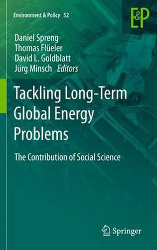 Tackling Long-Term Global Energy Problems: The Contribution of Social Science