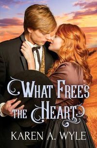 Cover image for What Frees the Heart