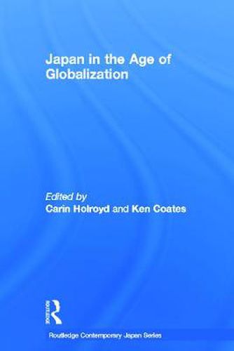 Cover image for Japan in the Age of Globalization