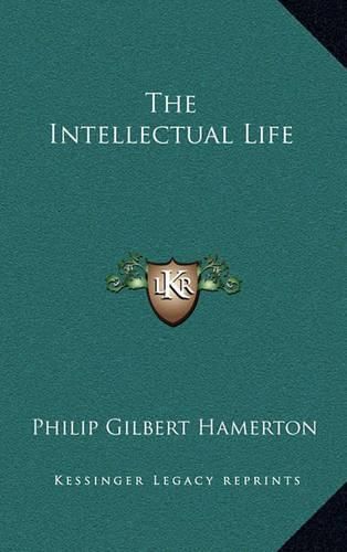 Cover image for The Intellectual Life