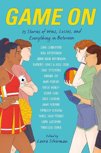 Cover image for Game On: 15 Stories of Wins, Losses, and Everything in Between