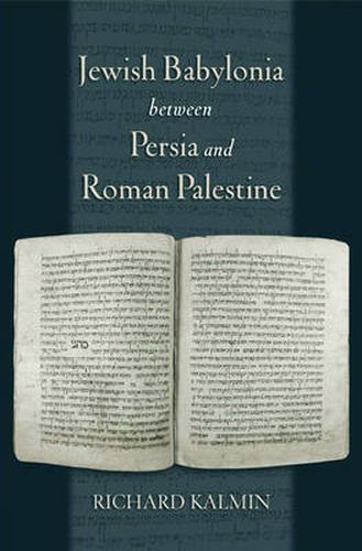 Cover image for Jewish Babylonia between Persia and Roman Palestine