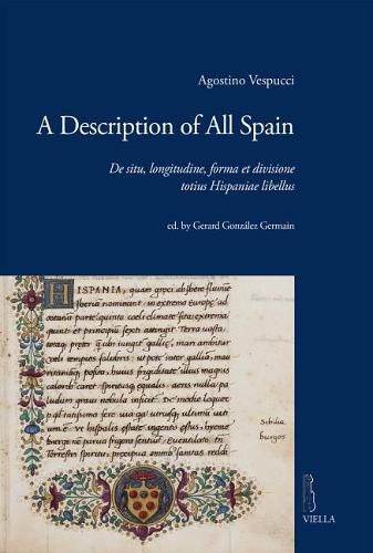 Cover image for A Description of All Spain: de Situ, Longitudine, Forma Et Divisione Totius Hispaniae Libellus