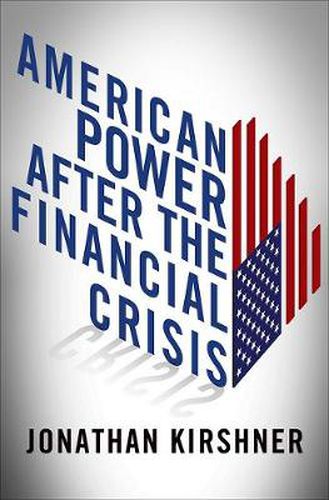 Cover image for American Power after the Financial Crisis