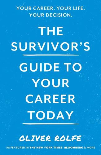 Cover image for The Survivor's Guide To Your Career Today