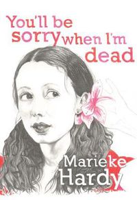 Cover image for You'll Be Sorry When I'm Dead