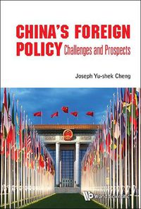 Cover image for China's Foreign Policy: Challenges And Prospects