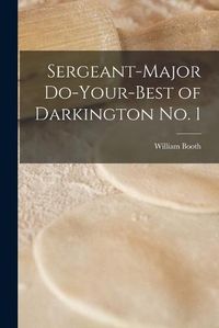 Cover image for Sergeant-Major Do-Your-Best of Darkington no. 1