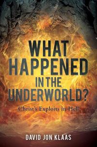 Cover image for What Happened in the Underworld?