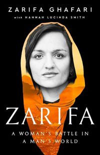 Cover image for Zarifa: A Woman's Battle in a Man's World