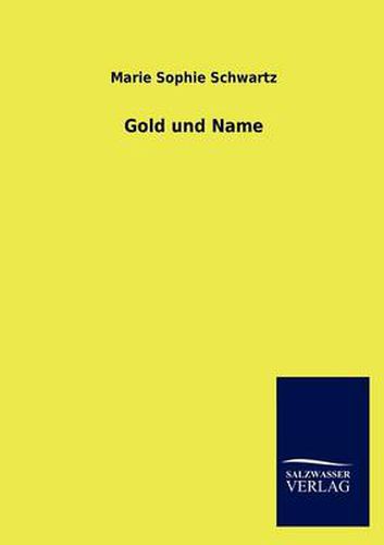 Cover image for Gold Und Name