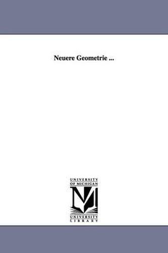 Cover image for Neuere Geometrie ...