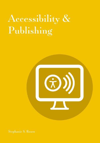 Cover image for Accessibility & Publishing