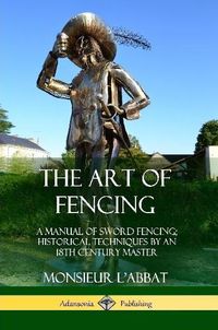 Cover image for The Art of Fencing