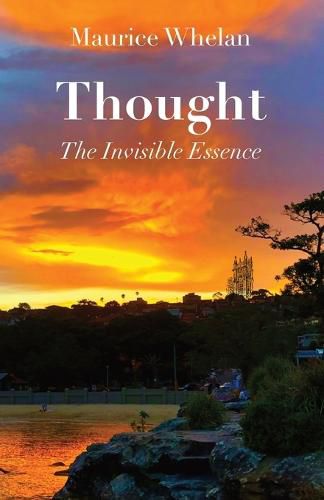 Cover image for Thought: The Invisible Essence