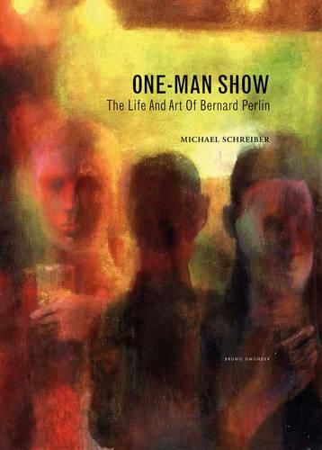 Cover image for One-Man Show: The Life and Art of Bernard Perlin