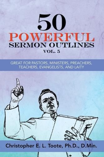 Cover image for 50 Powerful Sermon Outlines, Vol. 5