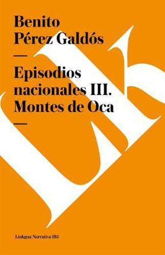 Cover image for Episodios Nacionales III. Montes de Oca