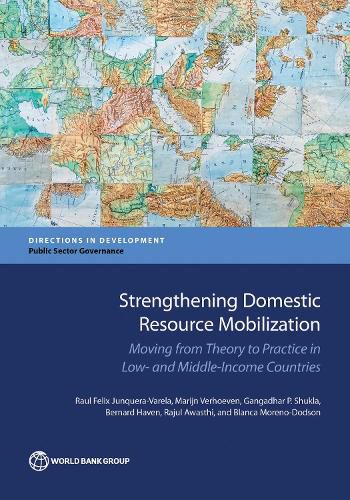 Cover image for Strengthening domestic resource mobilization: moving from theory to practice in low- and middle-income countries