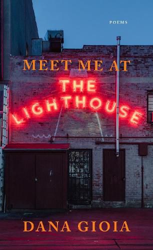 Cover image for Meet Me at the Lighthouse: Poems