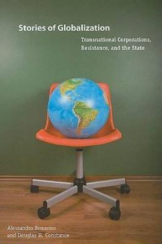 Cover image for Stories of Globalization: Transnational Corporations, Resistance, and the State