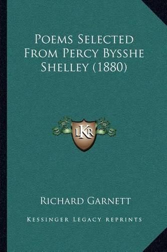 Poems Selected from Percy Bysshe Shelley (1880)