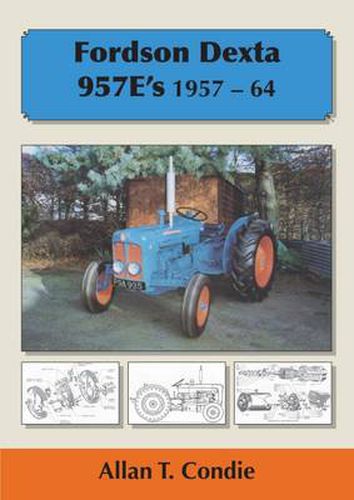 Cover image for Fordson Dexta 957E's 1957-64