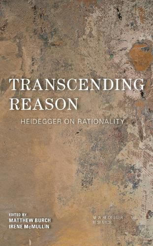 Cover image for Transcending Reason: Heidegger on Rationality