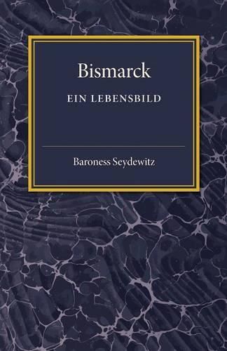 Cover image for Bismarck: Ein Lebensbild