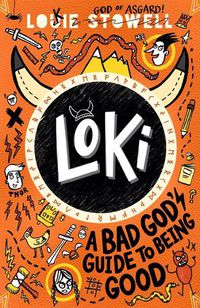 Cover image for Loki: A Bad God's Guide to Being Good