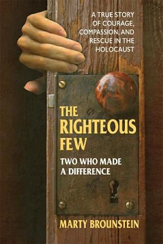 Cover image for The Righteous Few: Two Who Made a Difference