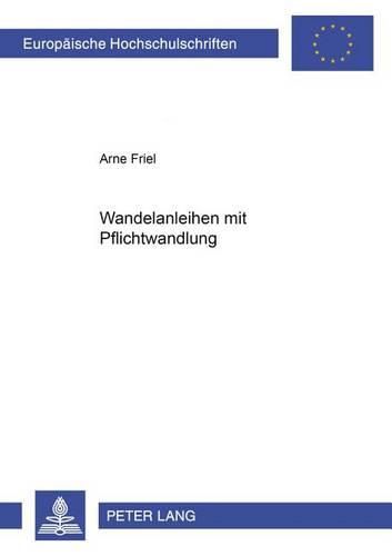 Cover image for Wandelanleihen Mit Pflichtwandlung: Im Deutschen Und Us-Amerikanischen Recht