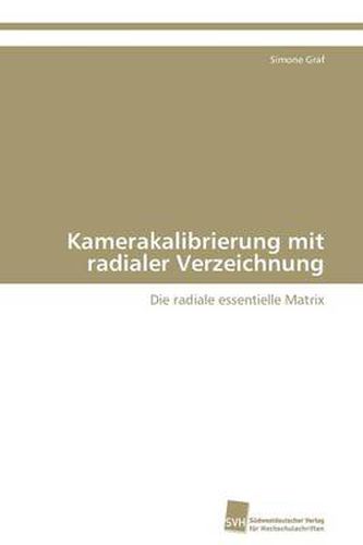 Kamerakalibrierung mit radialer Verzeichnung