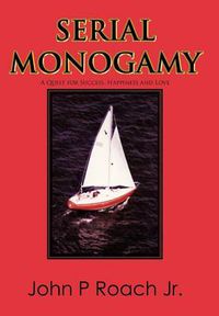 Cover image for Serial Monogamy